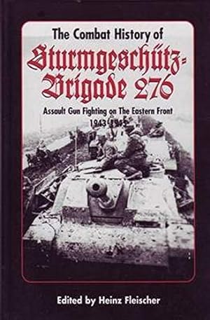 The Combat History of Sturmgeschuetz-Brigade 276