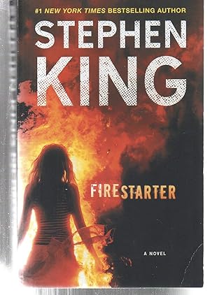 Firestarter: A Novel
