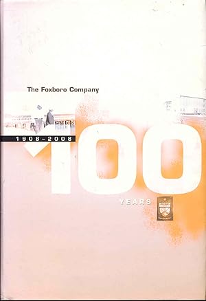 The Foxboro Company 1908-2008 100 Years
