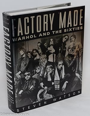 Factory Made: Warhol & the Sixties