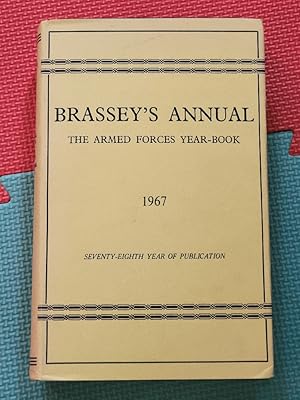 Brassey's Annual: The Armed Forces Year-Book 1967