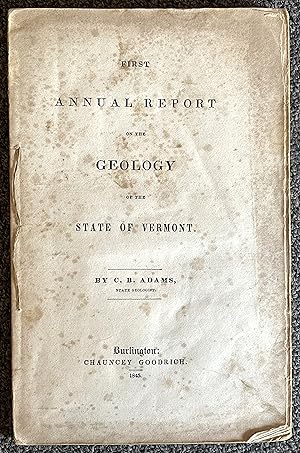 First Annual Report on the Geology of the State of Vermont