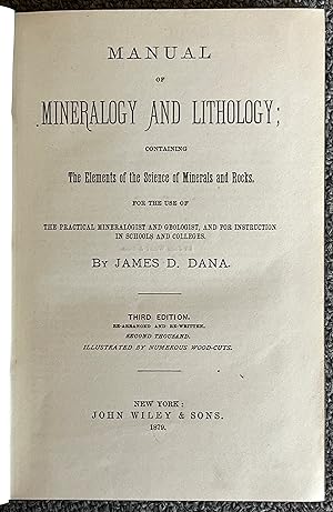 Manual of Mineralogy and Lithology; Containing the Elements of the Science of Minerals and Rocks ...