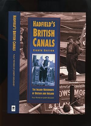 Hadfield's British Canals, the Inland Waterways of Britain and Ireland