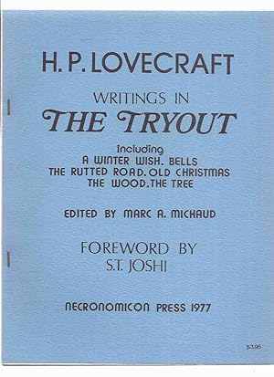 Writings in The Tryout Including A Winter Wish, Bells, The Rutted Road, Old Christmas, The Wood, ...