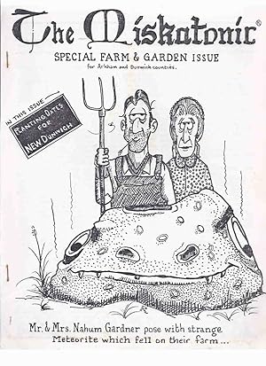 The Miskatonic, Special Farm and Garden Issue for arkham and Dunwich Counties, Volume 5, # 4, Iss...