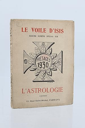 Le voile d'Isis N° hors série de Janvier 1930 : Numéro spécial sur l'astrologie