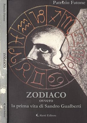 Zodiaco ovvero la prima vita di Sandro Gualberti