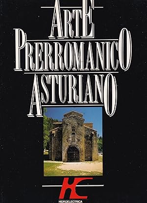 Arte prerrománico asturiano.