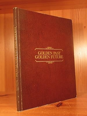 Golden Past - Golden Future. The First Fifty Years of Beckman Instrumnets, Inc.