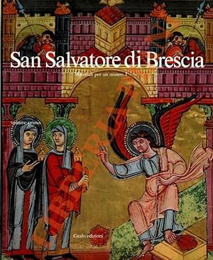 San Salvatore di Brescia. Materiali per un museo. Due volumi.