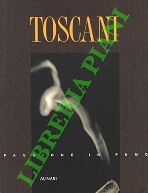 Toscani. Passione in fumo.