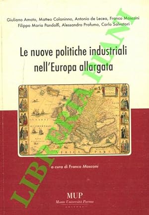 Le nuove politiche industriali nell'Europa allargata. Le letture "Jean Monnet" all'Università di ...