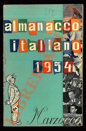 Almanacco Italiano 1954. Piccola enciclopedia popolare della vita pratica.