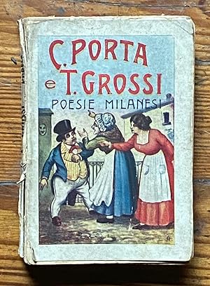Poesie milanesi di Carlo Porta e Tomaso Grossi. Con alcune inedite