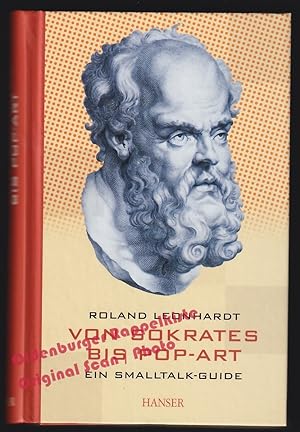 Von Sokrates bis Pop-Art: Ein Smalltalk-Guide - Leonhardt, Roland