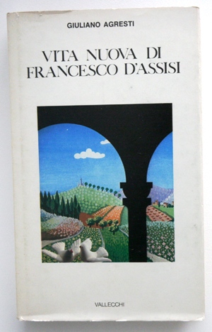 vita nuova di Francesco d'Assisi