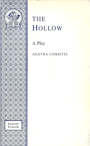 THE HOLLOW ~ A Play In Three Acts
