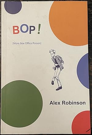 BOP! (More Box Office Poison) [signed by Alex Robinson]