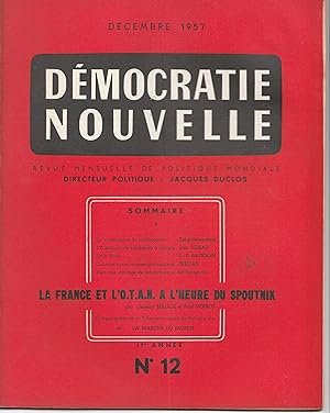 La France et l'O.T.A.N. À l'heure du spoutnik. Démocratie Nouvelle. Revue mensuelle de politique ...