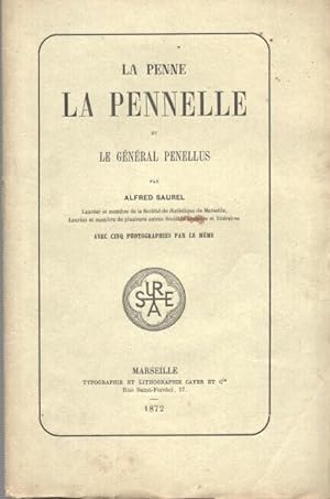 La Penne. La Pennelle et le Général PENELLUS