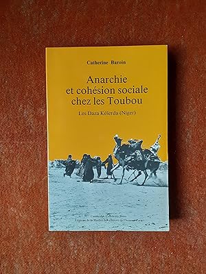 Anarchie et cohésion sociale chez les Toubou - Les Daza Késerda (Niger)