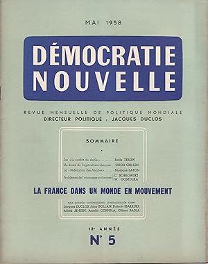 La France dans un monde en mouvement. Une grande confrontation internationale. Démocratie Nouvell...