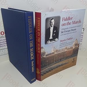 Fiddler on the March : A Biography of Lieutenant Colonel Sir Vivian Dunn (Presentation copy, Sign...