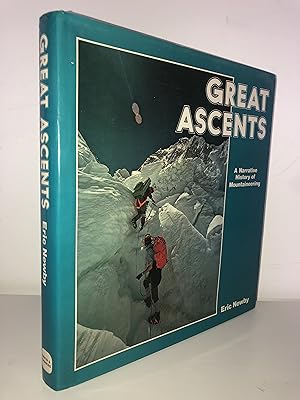 Great ascents: A narrative history of mountaineering