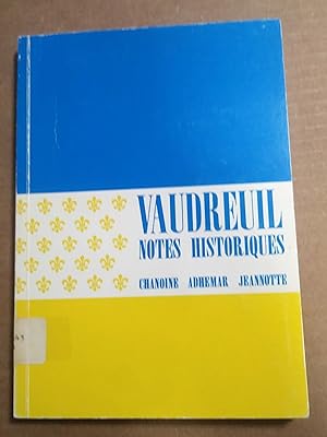 Vaudreuil: notes historiques, 2e édition