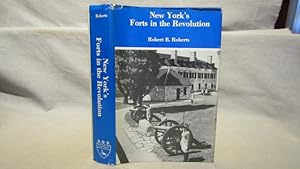 New York's Forts in the Revolution. First edition, 1980, numerous illustrations and maps, fine in...