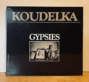 Gypsies: Photographs by Josef Koudelka (FIRST EDITION SIGNED BY KOUDELKA)