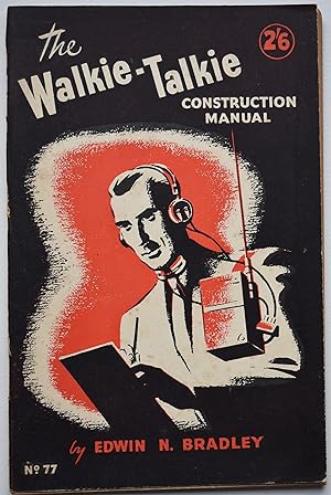 The Walkie-Talkie Construction Manual