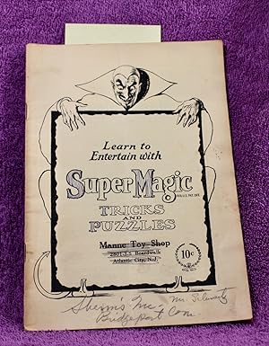 LEARN TO ENTERTAIN WITH SUPER MAGIC Tricks and Puzzles