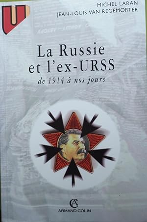 La Russie et l'ex-URSS de 1914 à nos jours