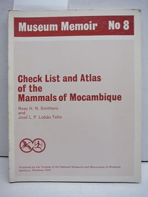 Check List and Atlas of the MAMMALS OF MOCAMBIQUE