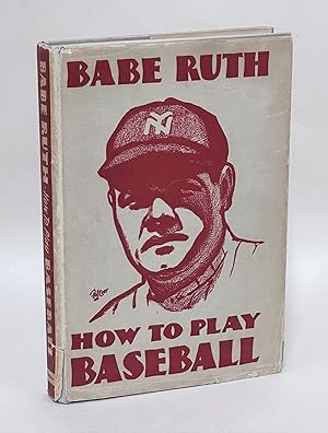 How to Play Baseball