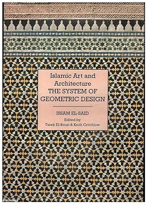 The System of Geometric Design: Islamic Art and Architecture