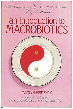 An Introduction to Macrobiotics