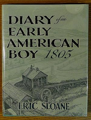 Diary of an Early American Boy: Noah Blake, 1805