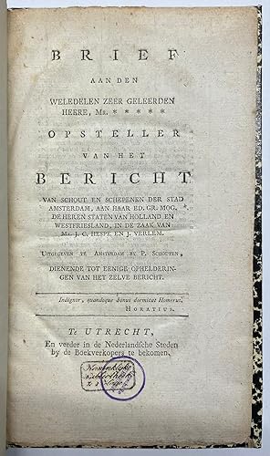 [Printed publication,1785, Batavian Republic] Brief aan den Weledelen Zeer Geleerden Heere, Mr. ....
