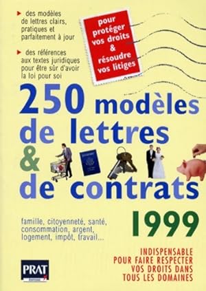 250 modeles de lettres et de contrats. Edition 1999 - Patricia Gendrey