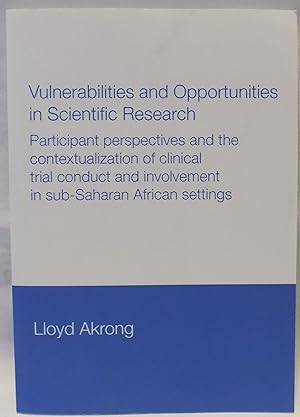 Vulnerabilities and Opportunities in Scientific Research: Participant Perspectives and the Contex...