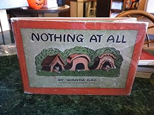 Nothing at All McCann Wanda Gag 1st Edition 1941 HC w/ DJ by Gag, Wanda