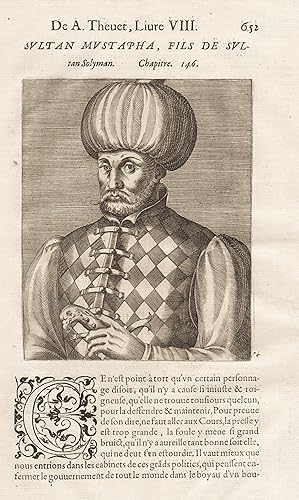 "Sultan Mustapha, Fils de Sultan Solyman" - Sehzade Mustafa (1515-1553) Sultan Prince Ottoman Emp...