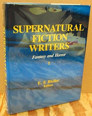 Supernatural Fiction Writers: Fantasy and Horror-Volume I