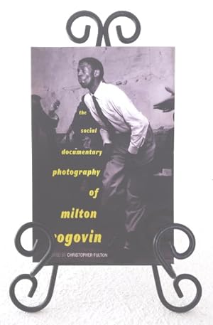 The Social Documentary Photography of Milton Rogovin