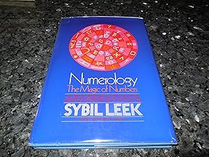 Numerology: The Magic of Numbers