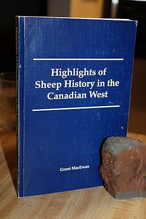 Highlights of Sheep History in the Canadian West