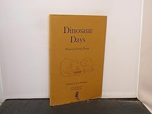 Dinosaur Days Poems by Frank Hauser Illustrated by Peter Mackarell, one of 100 issued to sunscrib...